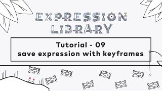 Famous After Effects Script - Expression Library - tutorial 09 Save expression with keyframes Wealth