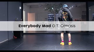 O.T. Genasis - Everybody Mad (choreography_JayB)