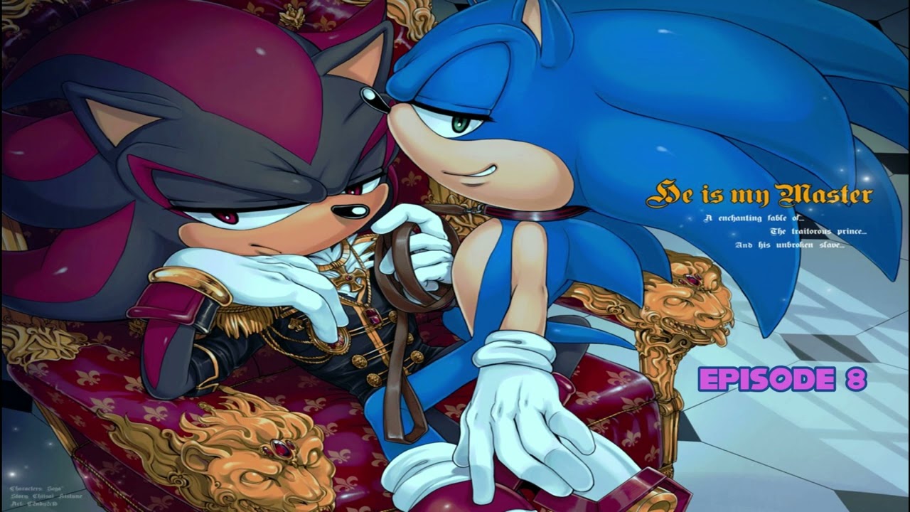 GOOD SONIC FAN FICTION EXISTS? (HE IS MY MASTER PART 8)