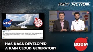 Fact Vs Fiction: Has NASA Developed A Rain Cloud Generator? | BOOM