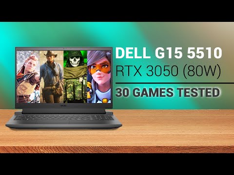 RTX 3050 (80W) - Dell G15 5510 - Gameplay Test in 30 Games