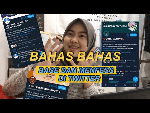 MAU MAIN TWITTER HARUS TAU INI DULU || BASE & MENFESS DI TWITTER