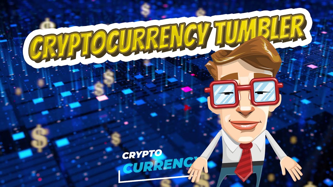 Cryptocurrency tumbler 💲 CRYPTOCURRENCY 💲 YouTube