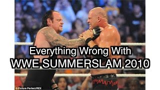 Everything Wrong With WWE SummerSlam 2010