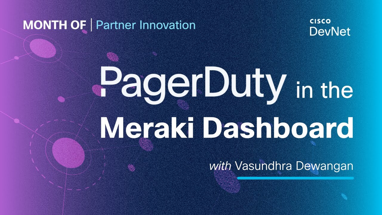 Месяц партнерских инноваций — PagerDuty в панели управления Meraki