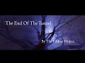 End of the tunnel  new song for youtube