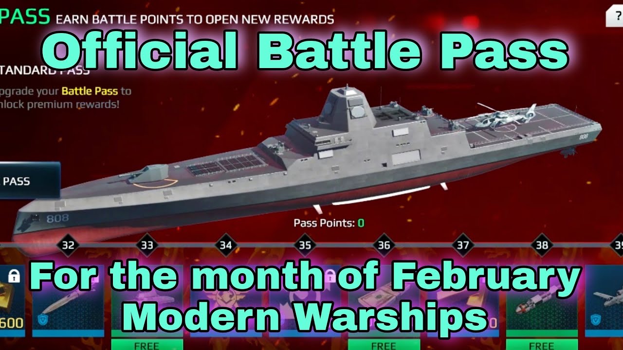 Modern Warships: Official BATTLE PASS for the month of February.
