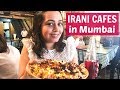 Irani Cafes and Parsi Food | LEGENDARY Mumbai Restaurants