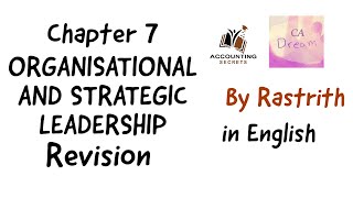 CA Inter SM Chapter 7 Organisational and Strategic Leadership Revision in English by #rastrith Net Worth