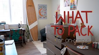 What should you bring to Campus?