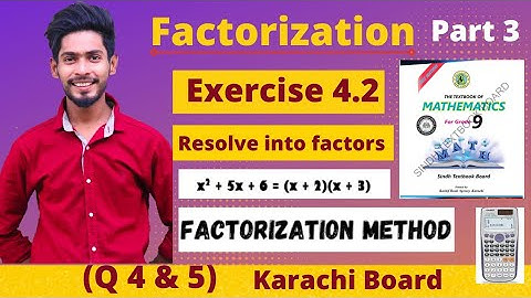 Ex# 4.2 CH# 04 Factorization Class 9 New Math Book class 9 Karachi board  Resolve into Factor Part 3