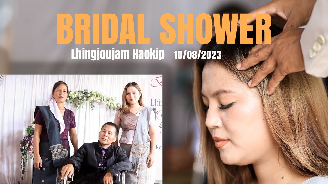 Lhingjoujam Haokip || BRIDAL SHOWER || 09/08/2023