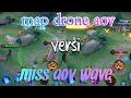 Map Drone Aov Ver 1.42.1.7 Miss Aov Wave