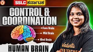 Control and Coordination - Human Brain 🧠 Chapter 6 Class 10 ಸುಲಭ Explanation | Varshini Mam | 🔴 LIVE