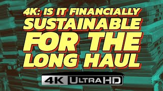 4K: Is it Financially Sustainable For The Long Haul? #4k