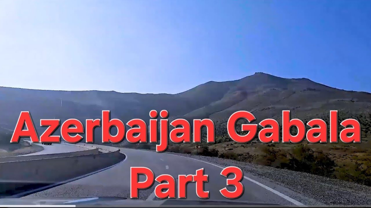 #vlog Part 03 |Most Beautiful Place in Azerbaijan🇦🇿 | Gabala Tour with Kafil Ahmad | Life After 50