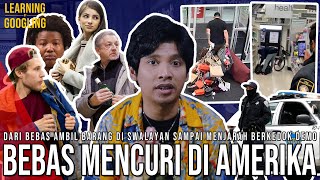 Benarkah Mencuri Dibiarkan Di AS? Sampai Dianggap Legal! Jadi Alasan Looting? | Learning By Googling