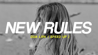 New rules - dua lipa official lyrics speed up