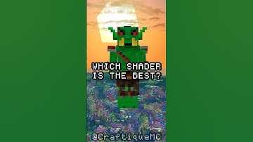 Which Shader is the Best? Pt. 6 #shorts #minecraft