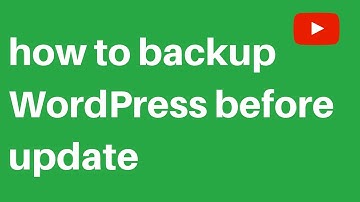 how to backup WordPress before update