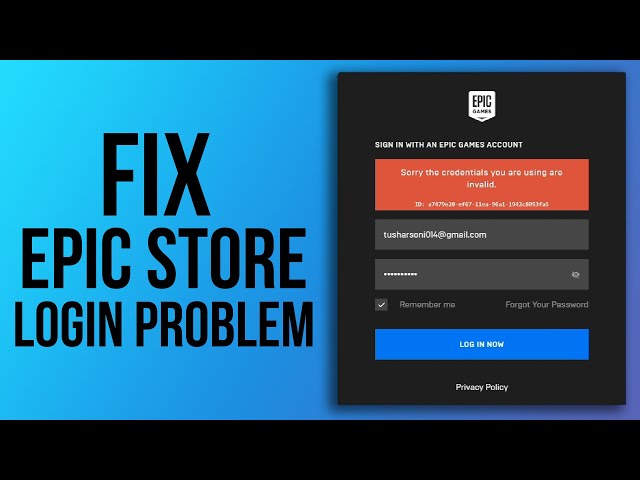 Fix Sorry the credentials you are using are invalid epic games