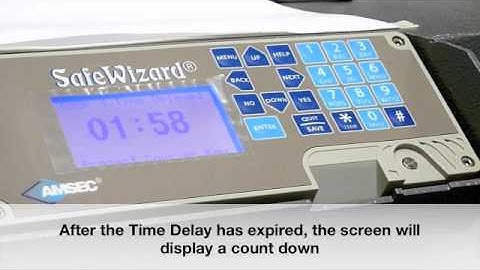 AMSEC SafeWizard Time Delay Feature
