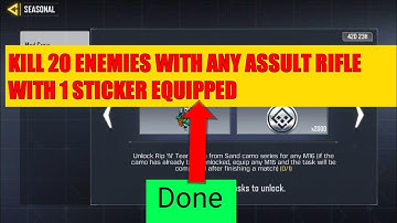 Kill 20 enemies with any assult rifle with 1 sticker equipped