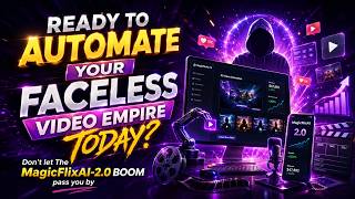 MagicFlixAI 2 0 The Ultimate All-in-One Automated Faceless Channel Builder Monetization Engine