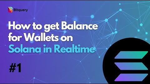 How to get Balance Updates for Wallets on Solana in Realtime  - Solana API Tutorial 1