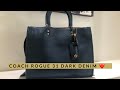 New Coach Rogue 31 Dark Denim Reveal