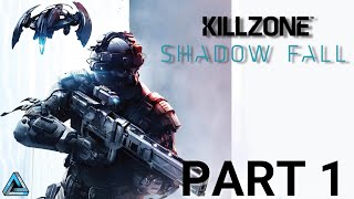 Killzone Shadow Fall Full Gameplay No Commentary Part 1 (PS4 Pro)