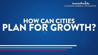 How can cities plan for growth? | HowStuffWorks