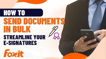 Streamline eSignature Processes: How to Send Documents in Bulk in Foxit Editor Suite Pro
