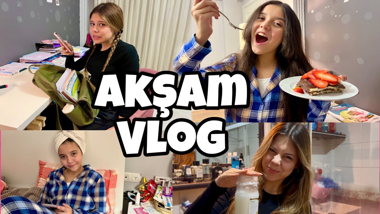 Akşam Vlog, Ramazan İftar Sonrası Sahur Öncesi Rutinimiz