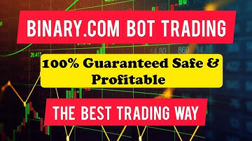 Binary Trading - Best Binary Bot Strategy - 100% Guaranteed Profitable
