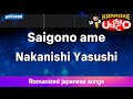 Saigono Ame Nakanishi Yasushi Romaji Karaoke With Guide