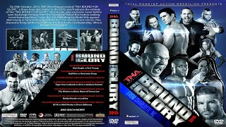 Tna Bound For Glory 2015 Highlights ملخص عرض باوند فور جلوري 2015
