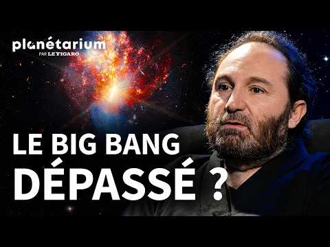 Le modèle du Big Bang est-il dépassé ? (avec Jean-Philippe Uzan, cosmologiste)