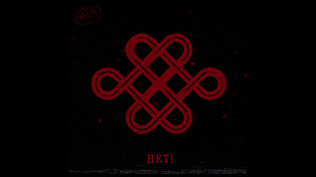 NAIM . HEY! (Audio)