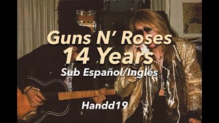Video voorbeeld van "Guns N' Roses – 14 Years (Sub. Español/Inglés)"