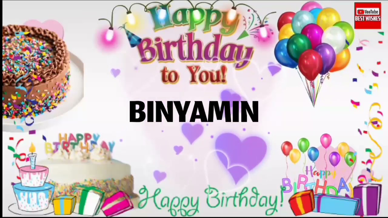 Happy Birthday BINYAMIN _|🎂|_ Happy Birthday Song_|🎂|_Best_Wishes ...