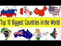 Top 10 Biggest Countries In The World