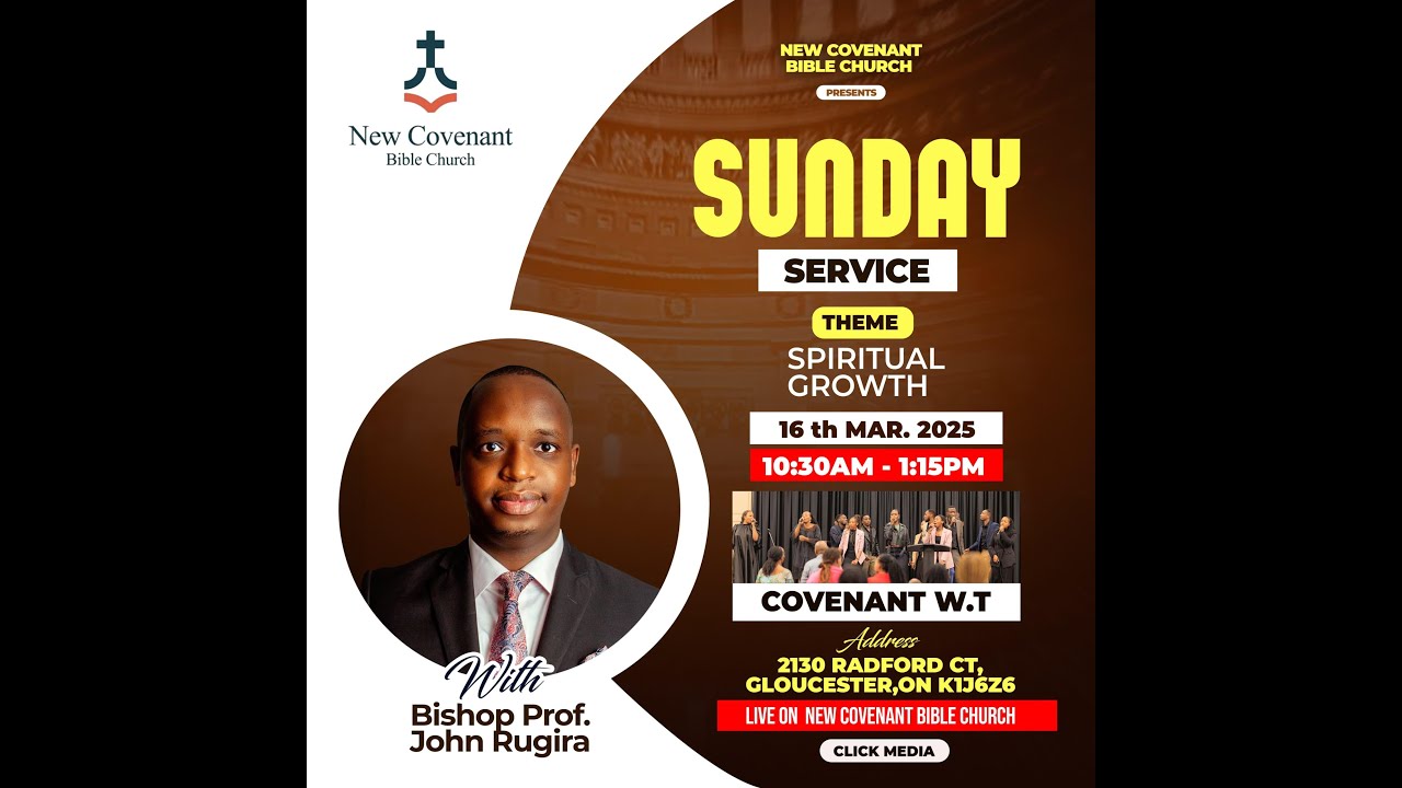 NEW COVENANT BIBLE CHURCH | SUNDAY SERVICE with Bishop Prof John Rugira ...