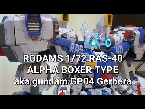 Rodams] 1/72 RAS-40 | Alpha Boxer Type | aka Gundam GP04 Gerbera
