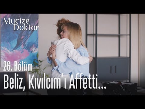 Beliz, Kıvılcım'ı affetti - Mucize Doktor 26. Bölüm