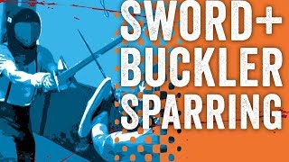 Sword & Buckler: The Merits of Sparring, Speed & Intent