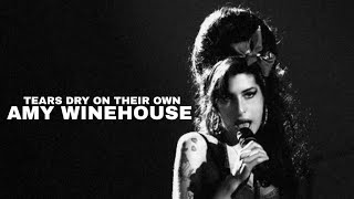 amy winehouse - tears dry on their own (tradução/legendado)