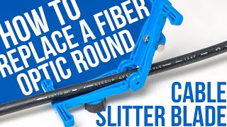 How To Replace a Fiber Optic Round Cable Slitter Blade (FOR-3000RB1) - Jonard Tools