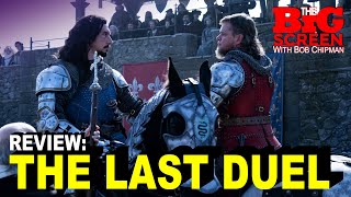 Review - THE LAST DUEL (2021)