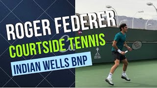Roger Federer court level BNP Paribas Open 2018